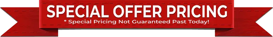 A red promotional banner ribbon with text reading "SPECIAL OFFER PRICING" and a disclaimer stating "Special Pricing Not Guaranteed Past Today!" for limited-time product discounts.